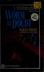 Cover of: A worm of doubt by M. R. D. Meek