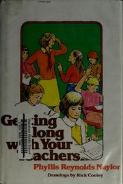 Cover of: Getting along with your teachers