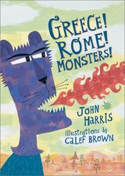 Cover of: Greece! Rome! Monsters! by John Harris