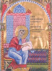 Cover of: The Armenian Gospels of Gladzor by Thomas A. Mathews, Alice Taylor