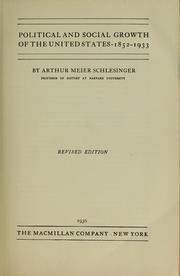 Cover of: Political and social growth of the United States, 1852-1933