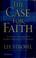 Cover of: Case for Faith Hc Mm - Fcs