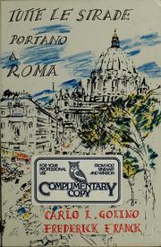 Cover of: Tutte le strade portano a Roma by Carlo Luigi Golino