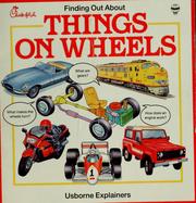 Cover of: Things on wheels by Kate Little