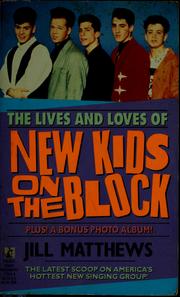Cover of: The lives and loves of New Kids on the Block