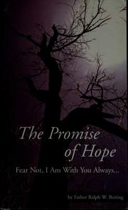 Cover of: The promise of hope: fear not, I am with you always ...