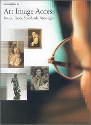 Cover of: Introduction to art image access: issues, tools, standards, strategies
