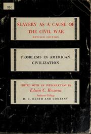 Cover of: Slavery as a cause of the Civil War. by Edwin Charles Rozwenc, Edwin C. Rozwenc
