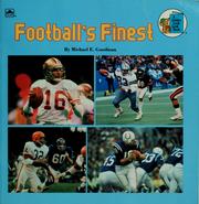 Cover of: Football's finest by Michael E. Goodman