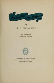 Cover of: I go by sea, I go by land by P. L. Travers