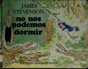 Cover of: No nos podemos dormir by James Stevenson