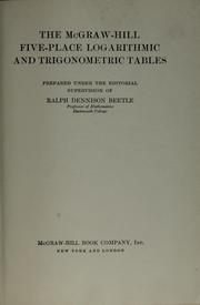 Cover of: The McGraw-Hill five-place logarithmic and trigonometric tables by Ralph Dennison Beetle