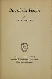 Cover of: Out of the people by J. B. Priestley