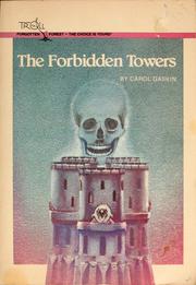 Cover of: The forbidden towers by Carol Gaskin