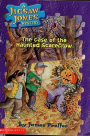 Cover of: The case of the haunted scarecrow by James Preller