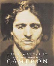 Cover of: Julia Margaret Cameron: A Critical Biography