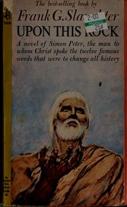 Cover of: Upon this rock: a novel of Simon Peter, Prince of the Apostles