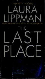 Cover of: The last place by Laura Lippman