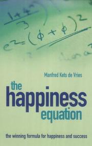 Cover of: The Happiness Equation by Manfred F. R. Kets de Vries