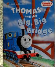 Cover of: Thomas and the big, big bridge by Tom LaPadula