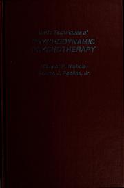 Cover of: Basic techniques of psychodynamic psychotherapy: foundations of clinical practice