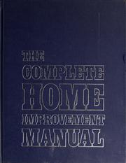 Cover of: The complete home improvement manual by Richard Wiles