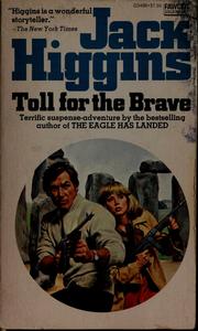 Cover of: Toll for the brave by Jack Higgins