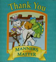 Cover of: Thank you: manners always matter