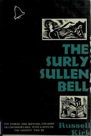 Cover of: The Surly Sullen Bell by Russell Kirk