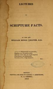 Cover of: Lectures on Scripture facts. by Collyer, William Bengo