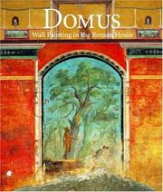 Cover of: Domus: Wall Painting in the Roman House (Getty Trust Publications: J. Paul Getty Museum) by Donatella Mazzoleni, Umberto Pappalardo