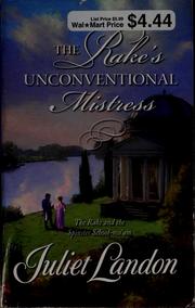 Cover of: The Rake's Unconventional Mistress:(Ladies of Paradise Road#3)