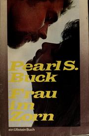 Cover of: Frau im Zorn by Pearl S. Buck