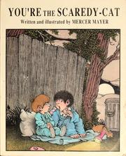 Cover of: You're the scaredy-cat by Mercer Mayer