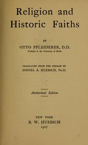 Cover of: Religion and historic faiths by Pfleiderer, Otto