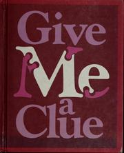 Cover of: Give me a clue by Theodore Clymer