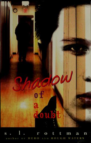 Shadow of a doubt by S. L. Rottman
