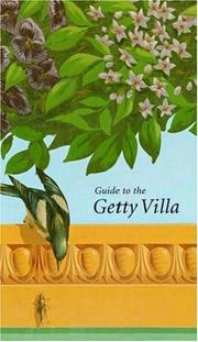 Guide to the Getty Villa by J. Paul Getty Museum.