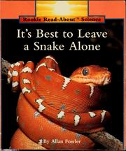 Cover of: It's best to leave a snake alone