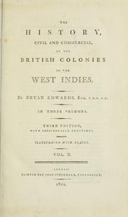 Cover of: The history, civil and commercial, of the British colonies in the West Indies