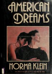 Cover of: American dreams by Norma Klein