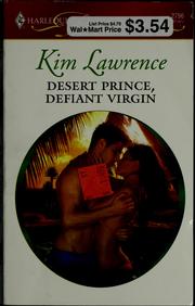 Cover of: Desert prince, defiant virgin