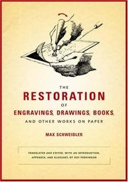 The restoration of engravings, drawings, books, and other works on paper by Max Schweidler