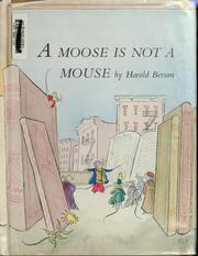 Cover of: A Moose is not a Mouse by Crown, Harold Berson