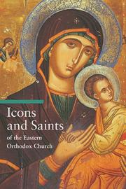 Cover of: Icons and saints of the Eastern Orthodox Church by Alfredo Tradigo