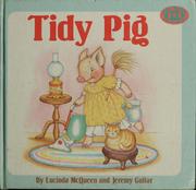 Cover of: Tidy pig by Lucinda McQueen