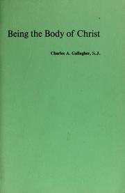 Cover of: Being the body of Christ