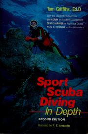 Sport scuba diving in depth by Tom Griffiths