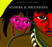 Atariba & Niguayona by Harriet Rohmer, Jesus Guerrero Rea, Consuelo Mendez Castillo