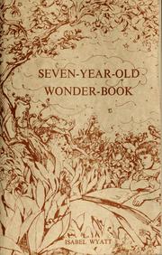 Seven-year-old wonder book by Isabel Wyatt